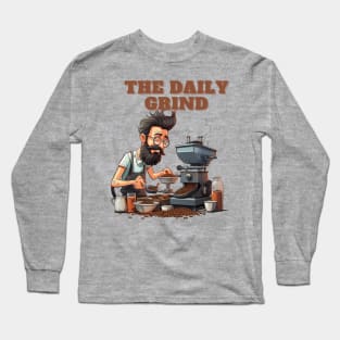 Coffee based design with a grinding reference to hard work Long Sleeve T-Shirt